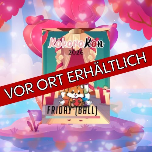 Freitagsticket (Ball) (vor Ort erhältlich)