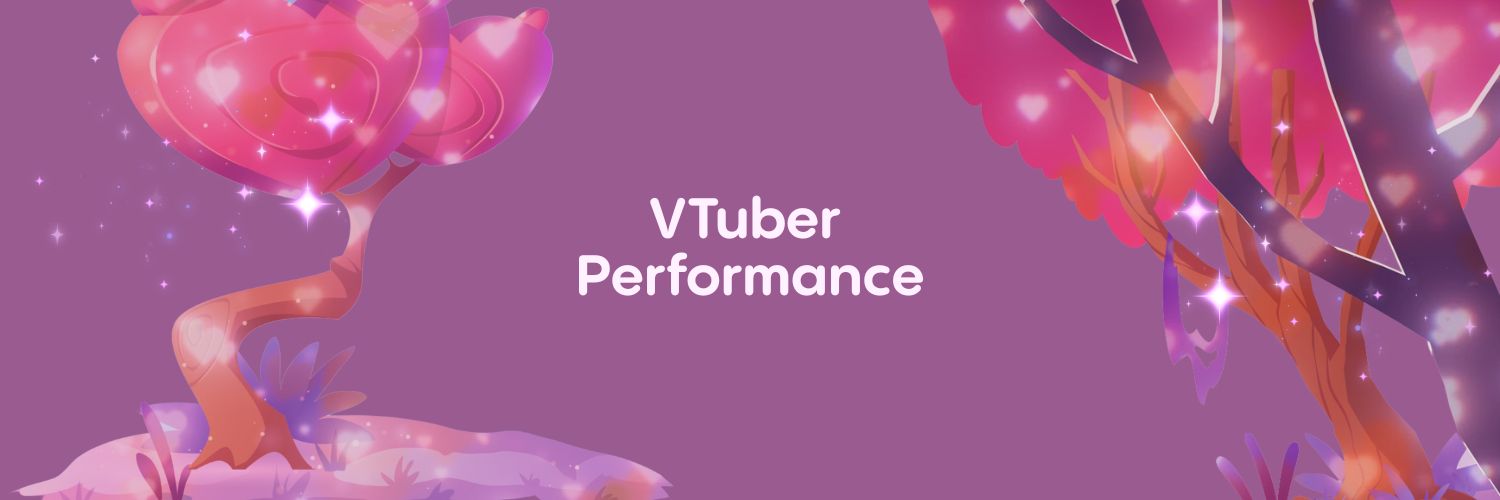 VTuber Performance